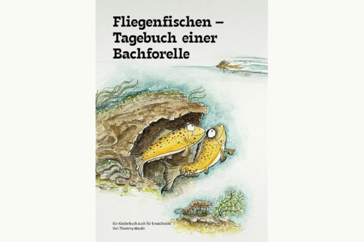 „Fliegenfischen – Tagebuch einer Bachforelle“ zeigt den spannenden Alltag unter Wasser.